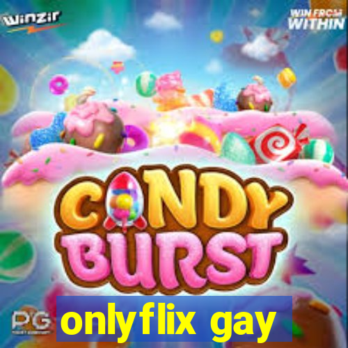 onlyflix gay